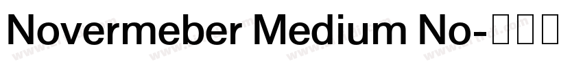 Novermeber Medium No字体转换
